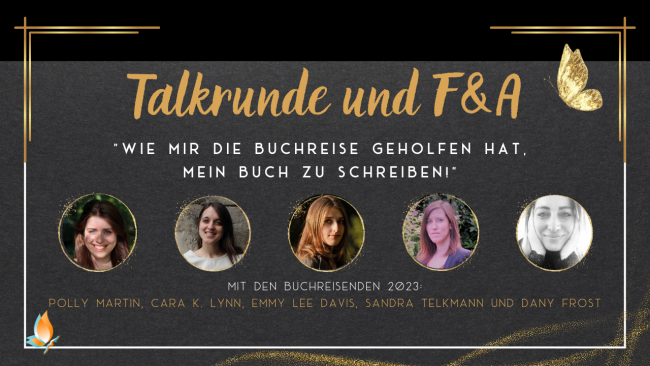 Wie mir die Buchreise geholfen hat, mein Buch zu schreiben! - Talkrunde und F&A mit den Buchreisenden 2022 Cara K. Lynn, Polly Martin, Dany Frost, Emmy Lee Davis und Sandra Telkmann