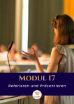 Modul 17 - Referieren/ Präsentieren