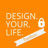 Design Your Life 2.0 - Toolbox