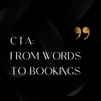CTAs: From Words to Bookings