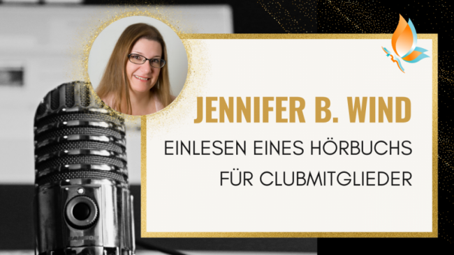Einlesen eines Hörbuchs - Mit Jennifer B. Wind