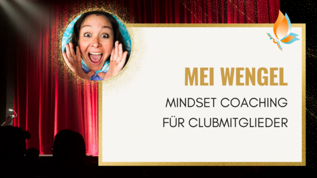 Mindset Coaching mit Mei Wengel