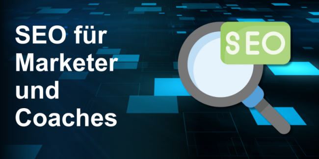 SEO für Marketer und Coaches - effektiv mit ChatGPT