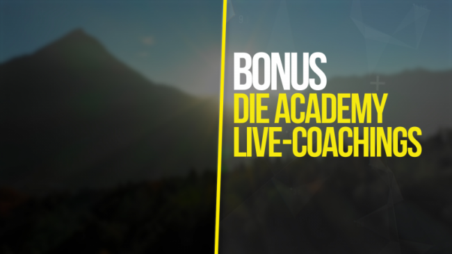 Bonus - Die Academy Live-Coachings