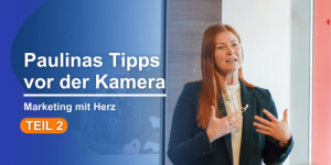 Teil 02: Paulina gibt weitere Tipps für Deine erfolgreichen Videos!
