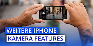 Weitere iPhone Kamera Features