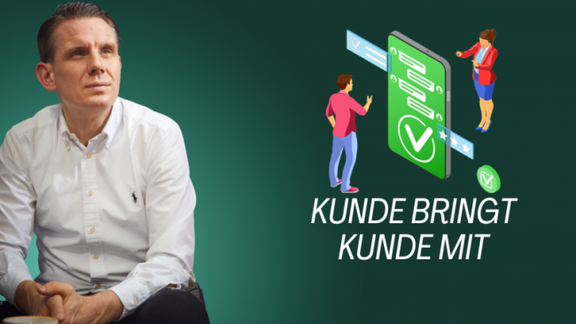 Kunde bringt Kunde mit