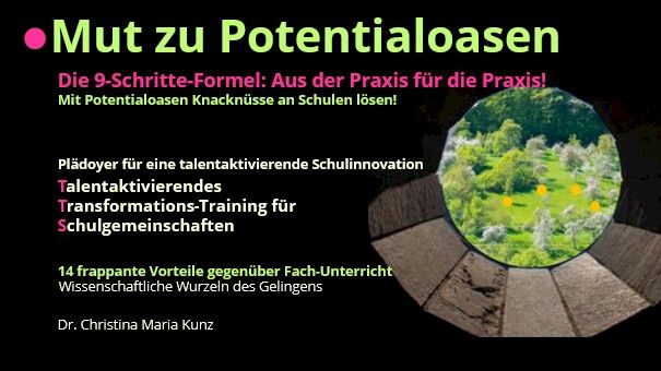 🔴«Mut zu Potentialoasen». Talentaktivierendes Transformations-Training