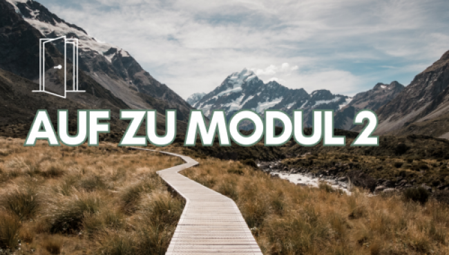 Hier geht's zum nächsten Modul