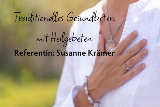 Vertiefung Traditionelles Gesundbeten