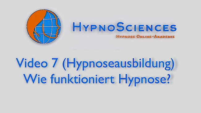 Video 7 - Wie funktioniert Hypnose?