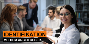 Identifikation mit dem Arbeitgeber