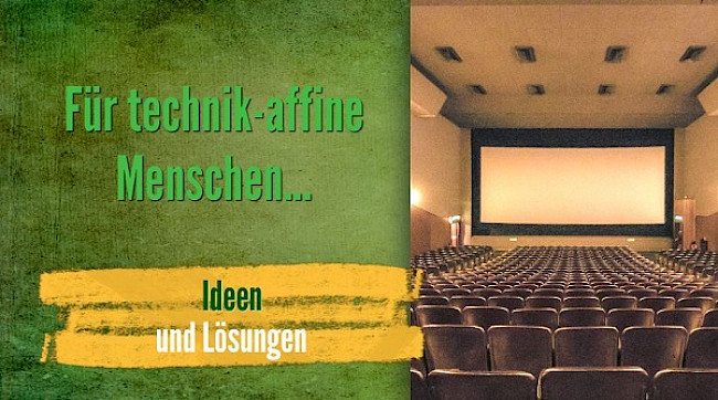 Für technik-affine Menschen