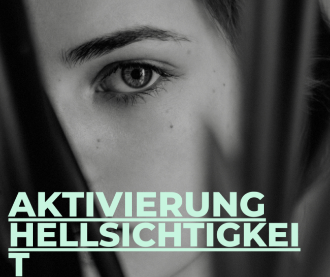 Aktivierung Hellsichtigkeit