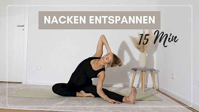 Yoga zum Nacken entspannen (15 Min)