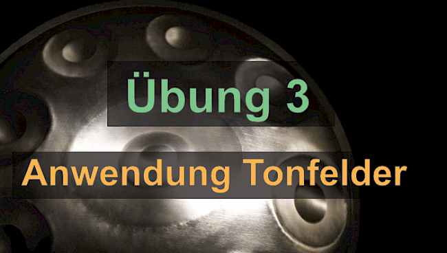 Übung 3 Anwendung Tonfelder