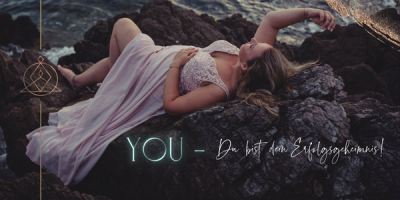 YOU - Du bist dein Erfolgsgeheimnis!