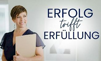 Erfolg trifft Erfüllung