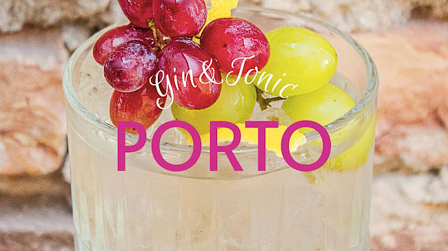 Gin & Tonic "PORTO"