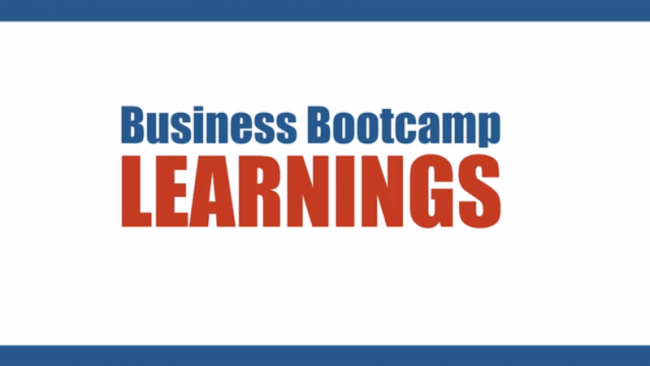 Business Bootcamp Learnings