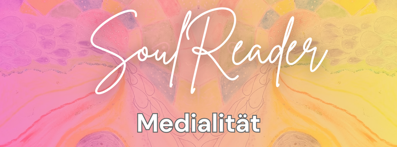 SoulReader - Medialität