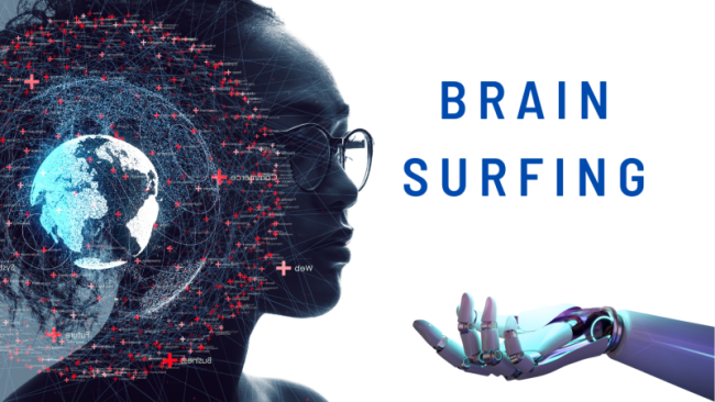 Brain Surfing