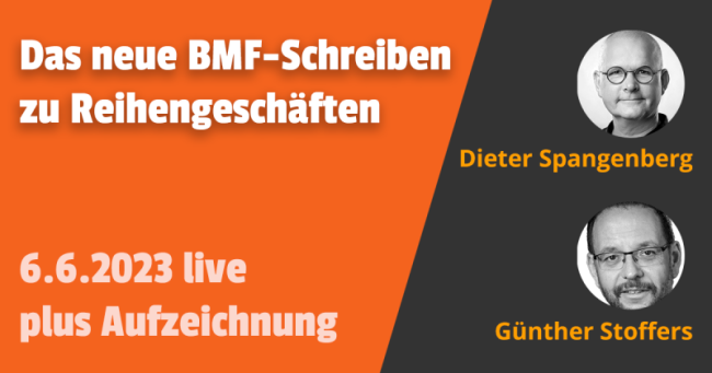 Das BMF-Schreiben zu Reihengeschäften 06.06.2023
