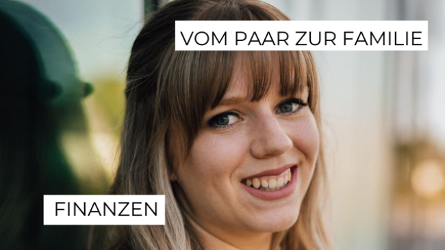 Finanzen, vom Paar zur Familie