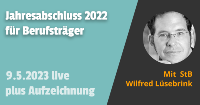 Jahresabschluss 2022 für Berufsträger 09.05.23