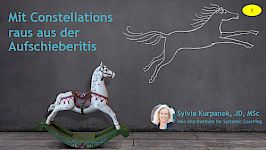 Feb. / Sylvia Kurpanek: Mit Constellations raus aus der Aufschieberitis