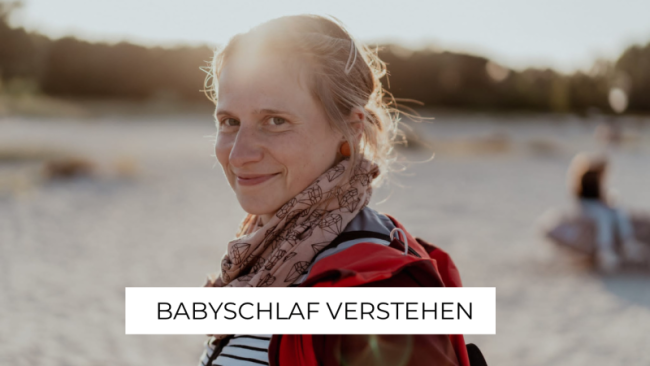 Babyschlaf verstehen