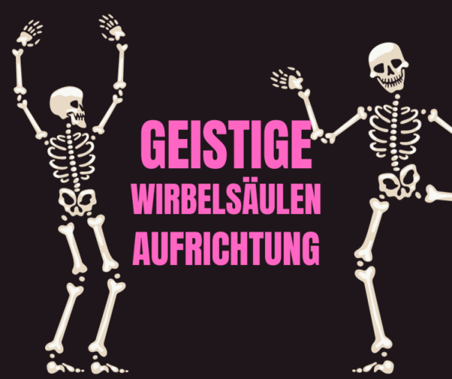 geistige Wirbelsäulen Aufrichtung