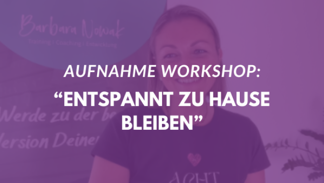 Entspannt zu Hause bleiben