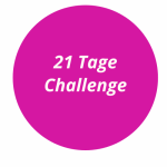 Bonus - 21 Tage Umsetzungs Challenge