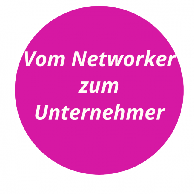12. Vom Networker zum Unternehmer