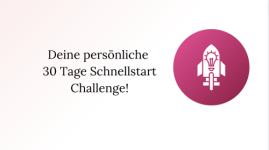 30 Tage Schnellstart Challenge
