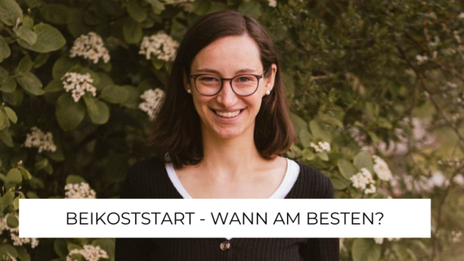 Mit der Beikost starten - wann und wie am besten?