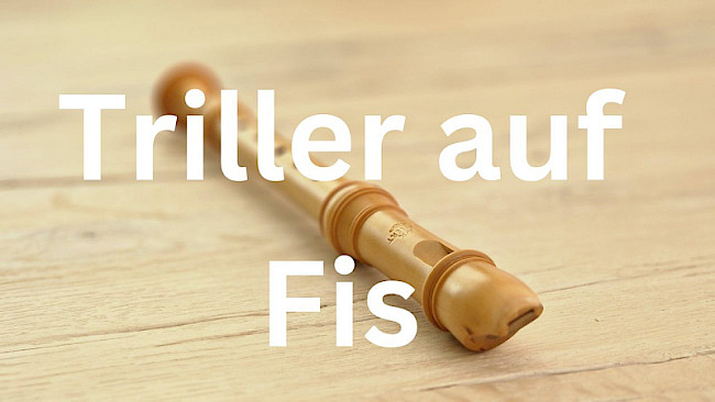 Triller auf Fis