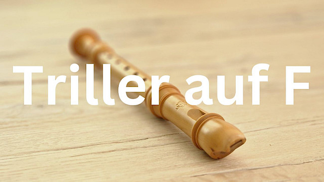 Triller auf F