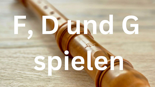 F, D und G spielen