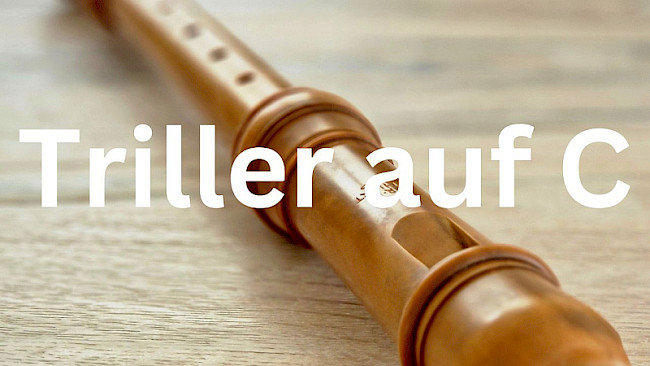 Triller auf C