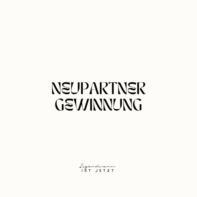 Neupartner Gewinnung