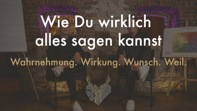 Übung - Wie Du wirklich alles sagen kannst
