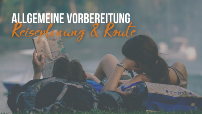 Reiseplanung & Route
