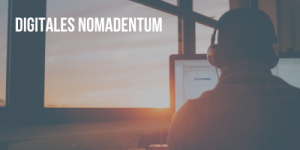 Bonus: Digitales Nomadentum