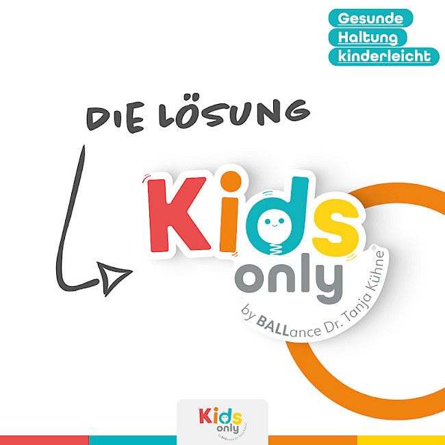 Kids Only by BALLance Dr. Tanja Kühne®