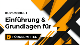 Einführung & Grundlagen für Fördermittel