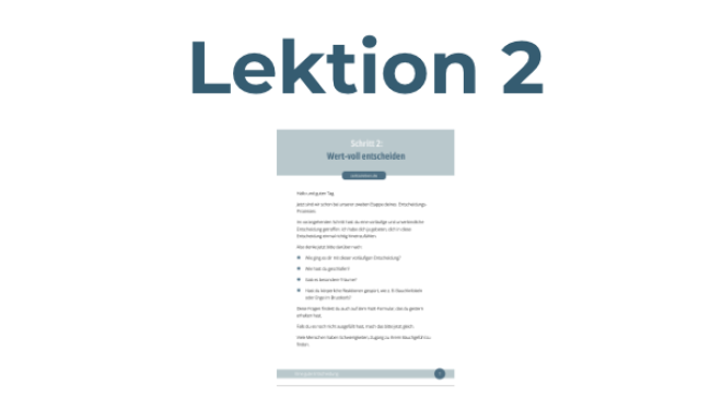 Lektion 2: Wert-voll entscheiden
