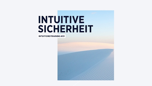 Hintergrundinformation zu intuitiver Sicherheit