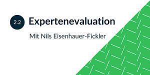 2.2 Expertenevaluation